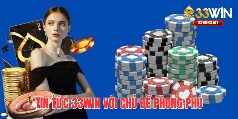 Chuyên mục cung cấp cho khách hàng vô vàn chủ đề nóng hổi